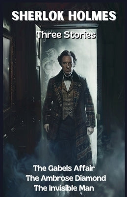 Sherlock Holmes, Three Stories by Huan, Andr?
