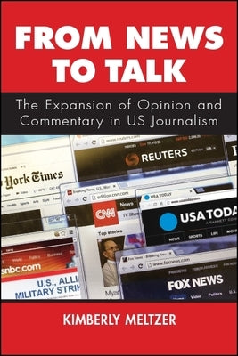 From News to Talk by Meltzer, Kimberly