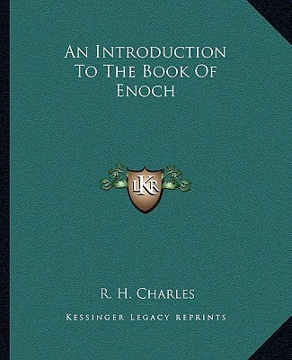 An Introduction To The Book Of Enoch by Charles, R. H.