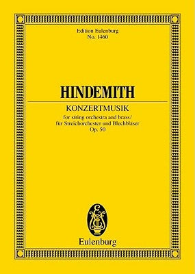 Konzertmusik, Op. 50: For Brass and Orchestra by Hindemith, Paul