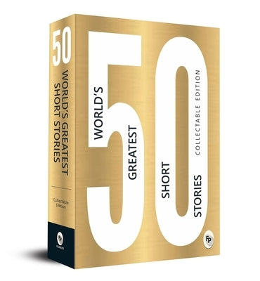 50 World's Greatest Short Stories by Various