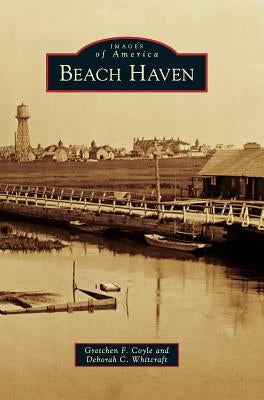 Beach Haven by Coyle, Gretchen F.