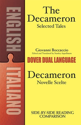 Decameron Selected Tales / Decameron Novelle Scelte: A Dual-Language Book by Boccaccio, Giovanni