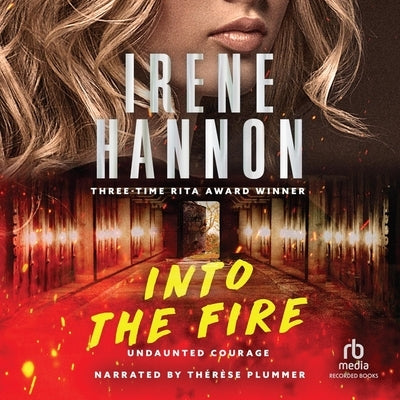 Into the Fire by Hannon, Irene