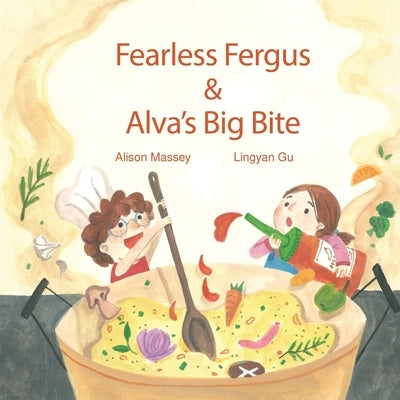 Fearless Fergus and Alva's Big Bite by Massey, Alison