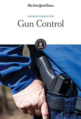 Gun Control by Editorial Staff, The New York Times