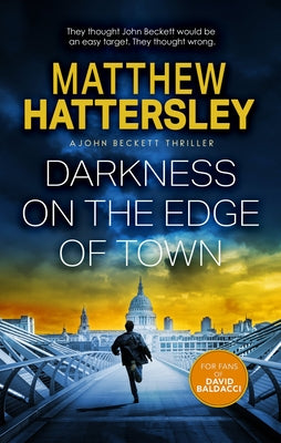 Darkness on the Edge of Town by Hattersley, Matthew