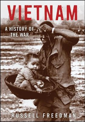 Vietnam by Freedman, Russell