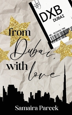 From Dubai, With Love by Pareek, Samaira