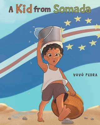 A Kid From Somada by Pedra, Vovo