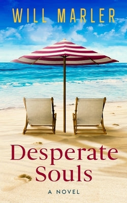 Desperate Souls by Marler, Will