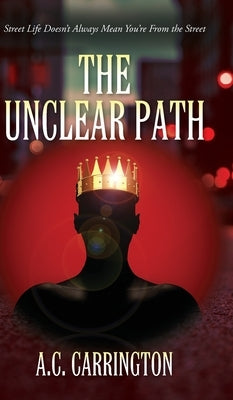 The Unclear Path by Carrington, A. C.
