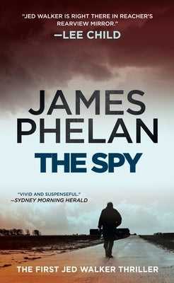 The Spy by Phelan, James