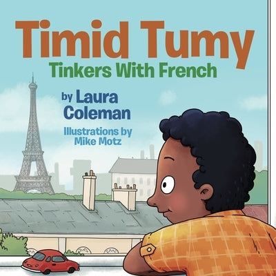 Timid Tumy Tinkers with French by Motz, Mike