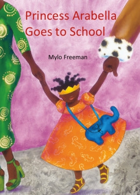 Princess Arabella Goes to School by Freeman, Mylo