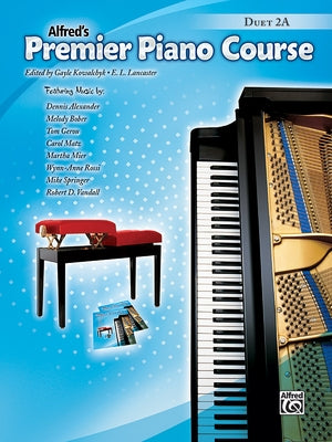 Premier Piano Course Duets, Bk 2a by Kowalchyk, Gayle