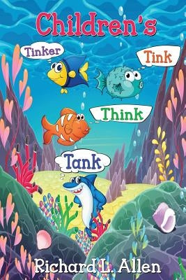 Children's Tinker Tink Think Tank by Allen, Richard L.