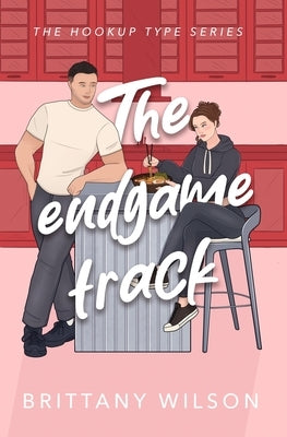 The Endgame Track by Wilson, Brittany