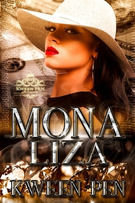 Mona Liza by Pen, Kween