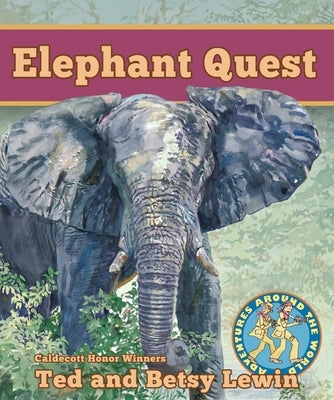 Elephant Quest by Lewin, Betsy