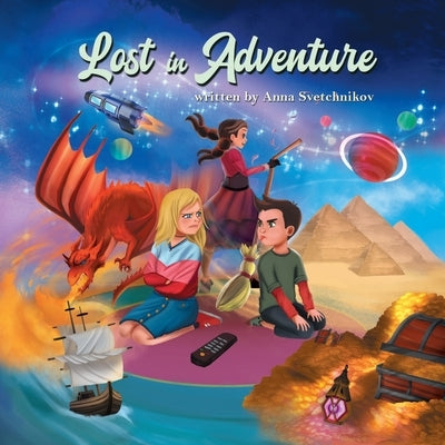Lost in Adventure by Svetchnikov, Anna