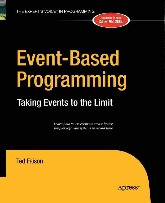 Event-Based Programming: Taking Events to the Limit by Faison, Ted