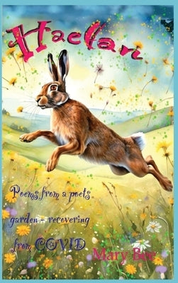 Haelan: Poetry and illustrations by Bee, Isabel
