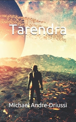 Tarendra by Andre-Driussi, Michael