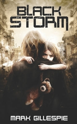 Black Storm by Gillespie, Mark