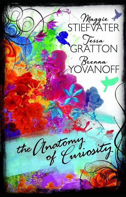 The Anatomy of Curiosity by Yovanoff, Brenna