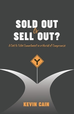 Sold Out or Sell Out by Cain, Kevin