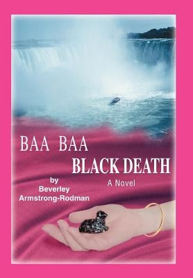 Baa Baa Black Death by Armstrong-Rodman, Beverley