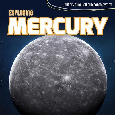Exploring Mercury by Hamilton, Robert M.