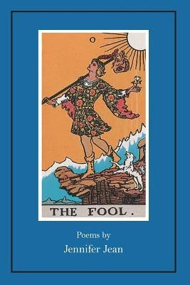 The Fool by Jean, Jennifer