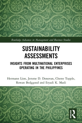 Sustainability Assessments: Insights from Multinational Enterprises Operating in the Philippines by Lion, Hermann