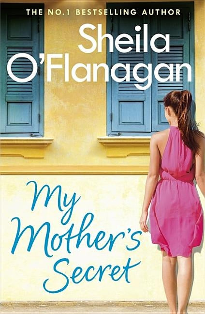 My Mother's Secret by O'Flanagan, Sheila