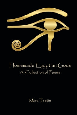 Homemade Egyptian Gods by Tretin, Marc