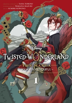 Disney Twisted-Wonderland, Vol. 1: The Manga: Book of Heartslabyul by Toboso, Yana