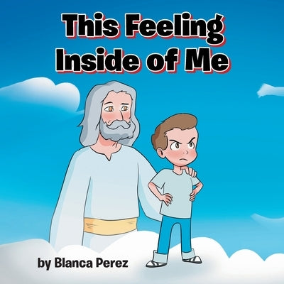 This Feeling Inside of Me by Perez, Blanca