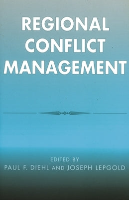 Regional Conflict Management by Diehl, Paul F.