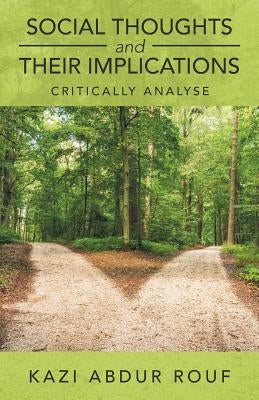 Social Thoughts and Their Implications: Critically Analyse by Rouf, Kazi Abdur