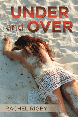 Under and Over by Rigby, Rachel