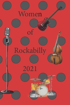 Women Of Rockabilly: 2021 by Mathisen, Eivind