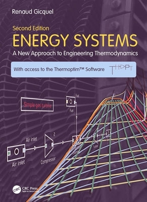 Energy Systems: A New Approach to Engineering Thermodynamics by Gicquel, Renaud