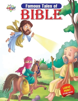 Famous tales of Bible by Manu, Prakash