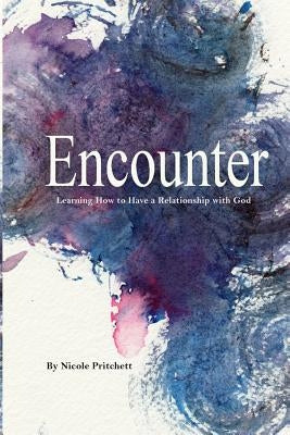 Encounter by Pritchett, Nicole