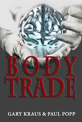 Body Trade by Popp, Paul