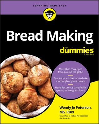 Bread Making for Dummies by Peterson, Wendy Jo