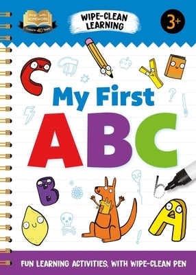 Help with Homework My First ABC: Fun Learning Activities with Wipe-Clean Pen by Igloobooks