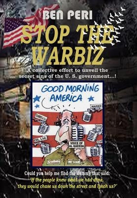 Stop the Warbiz by Peri, Ben